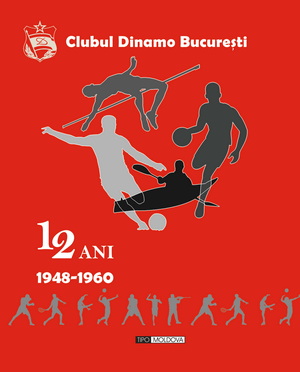 coperta carte xii ani de activitate sportiva dinamovista



 de editie anastatica